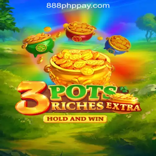 Exploring 3potsExtra: A Thrilling Adventure at 888PHP Online Casino Philippines