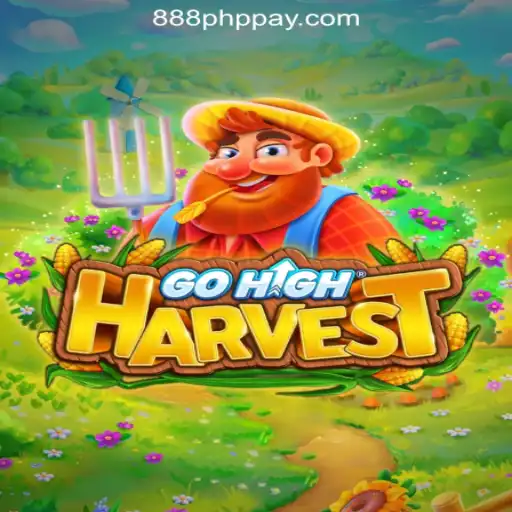 GoHighHarvest: Exploring the Newest Addition to 888PHP Online Casino Philippines