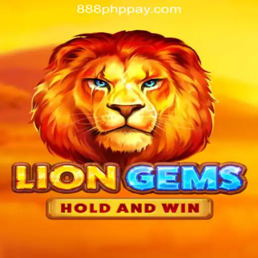 LionGems: A New Adventure in 888PHP Online Casino Philippines