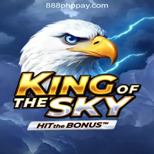 Exploring KingOfTheSky - The Thrilling Experience with 888PHP Online Casino Philippines