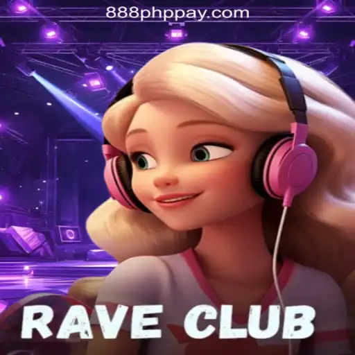 Exploring RaveClub: An Exciting Addition to 888PHP Online Casino Philippines