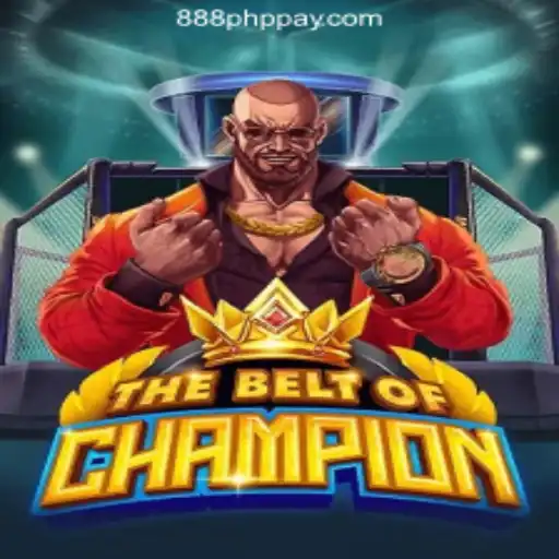 The Thrilling World of TheBeltOfChampion: A Dive into 888PHP Online Casino Philippines